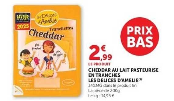 CHEDDAR AU LAIT PASTEURISÉ EN TRANCHES LES DÉLICES D'AMÉLIE