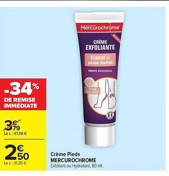 Crème Pieds MERCUROCHROME Exfoliant ou Hydratant, 80 ml.