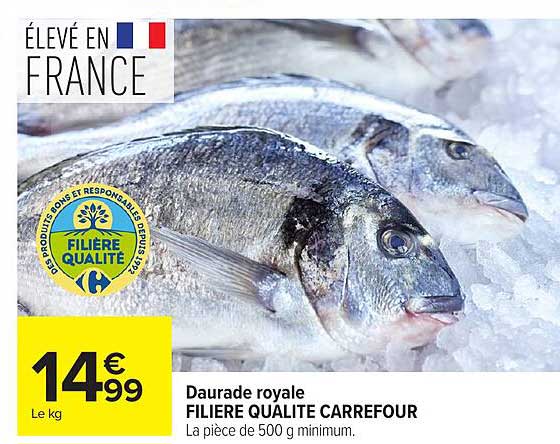 Daurade royale FILIERE QUALITE CARREFOUR