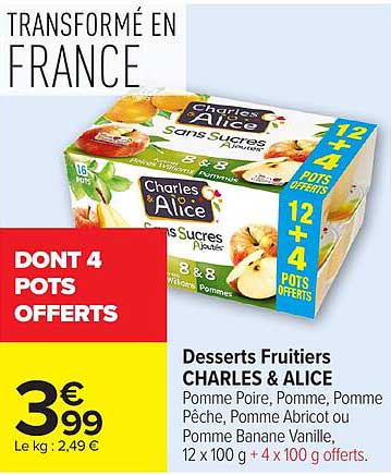 DESSERTS FRUITIERS CHARLES & ALICE