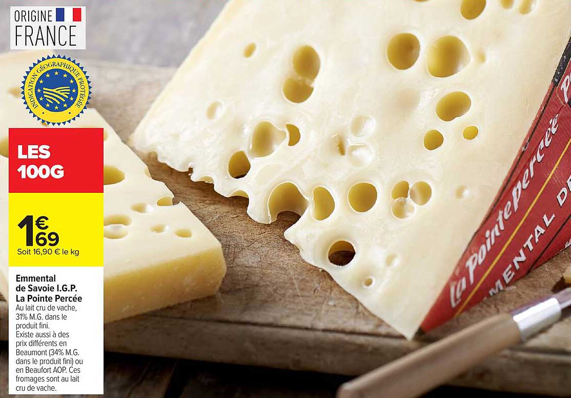 Emmental de Savoie I.G.P. La Pointe Percée