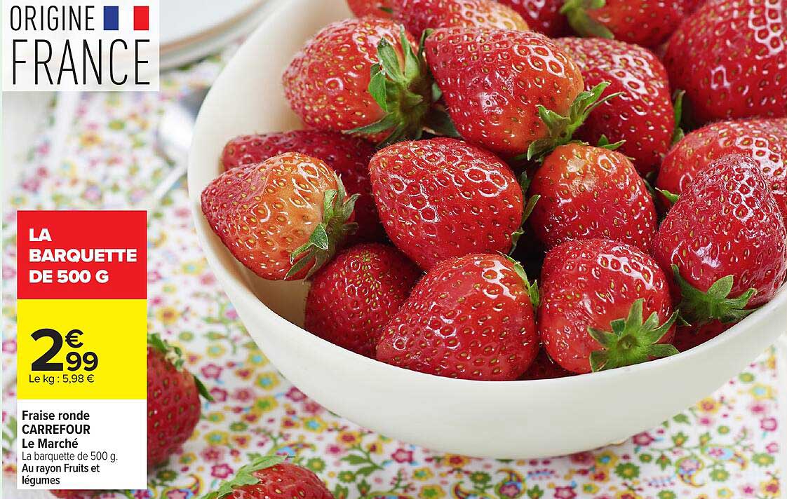 Fraise ronde CARREFOUR Le Marché
