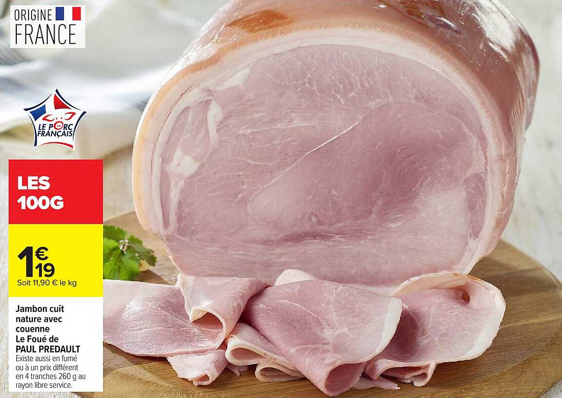 Jambon cuit nature avec couenne Le Foué de PAUL PREDAULT