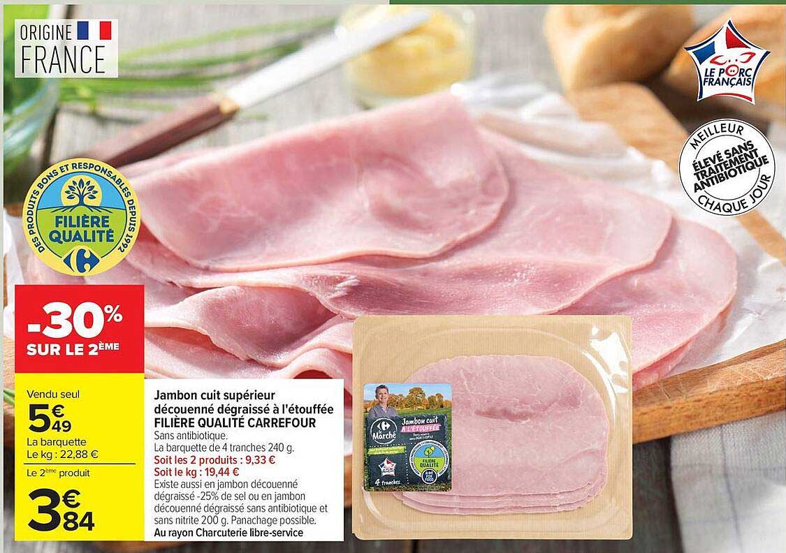 Jambon cuit supérieur découenné dégraissé à l'étouffée FILIÈRE QUALITÉ CARREFOUR