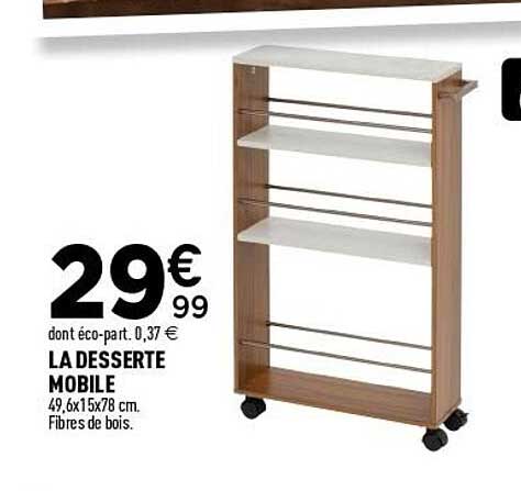 LA DESSERTE MOBILE