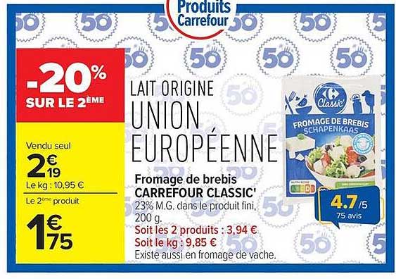 LAIT ORIGINE UNION EUROPÉENNE Fromage de brebis CARREFOUR CLASSIC'
