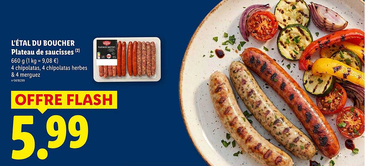 L'ÉTAL DU BOUCHER Plateau de saucisses (2) 660 g (1 kg = 9,08 €) 4 chipolatas, 4 chipolatas herbes & 4 merguez