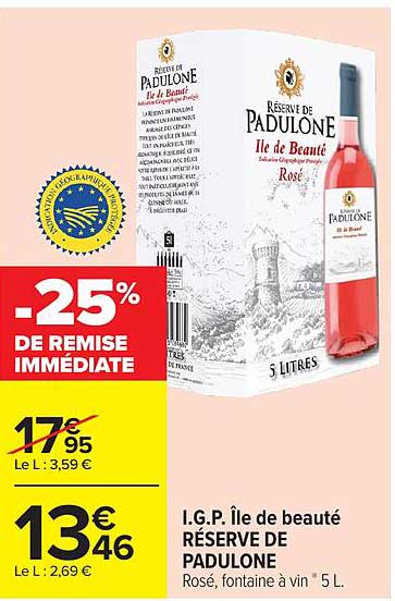 L.G.P. Île de beauté RÉSERVE DE PADULONE Rosé, fontaine à vin* 5 L.
