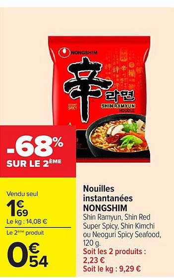 Nouilles instantanées NONGSHIM Shin Ramyun, Shin Red Super Spicy, Shin Kimchi ou Neoguri Spicy Seafood, 120 g.