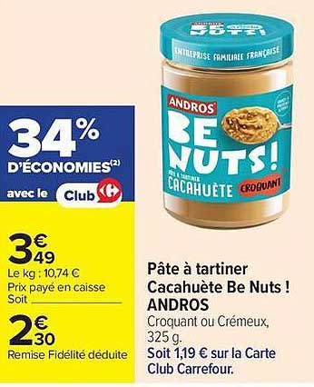 Pâte à tartiner Cacahuète Be Nuts ! ANDROS Croquant ou Crémeux, 325 g.