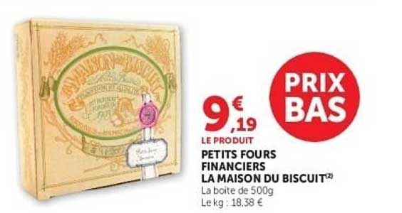 PETITS FOURS FINANCIERS LA MAISON DU BISCUIT
