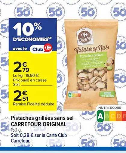 Pistaches grillées sans sel CARREFOUR ORIGINAL