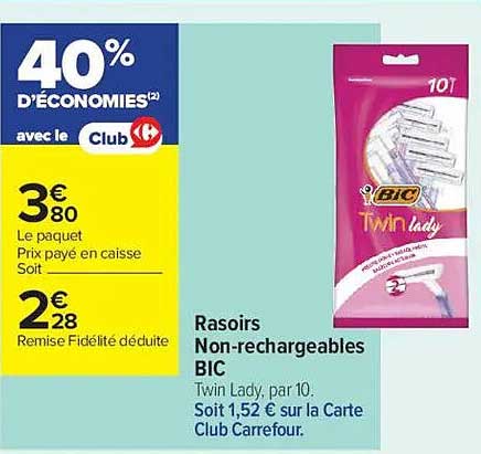 Rasoirs Non-rechargeables BIC Twin Lady, par 10. Soit 1,52 € sur la Carte Club Carrefour.