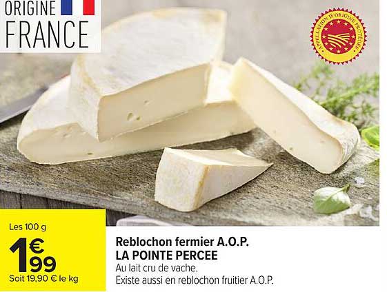 Reblochon fermier A.O.P. LA POINTE PERCEE