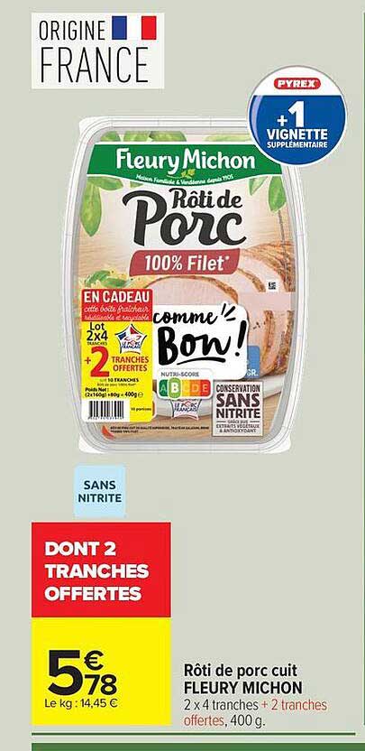 Rôti de porc cuit FLEURY MICHON 2 x 4 tranches + 2 tranches offertes, 400 g