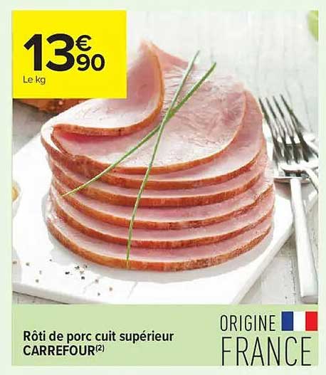 Rôti de porc cuit supérieur CARREFOUR