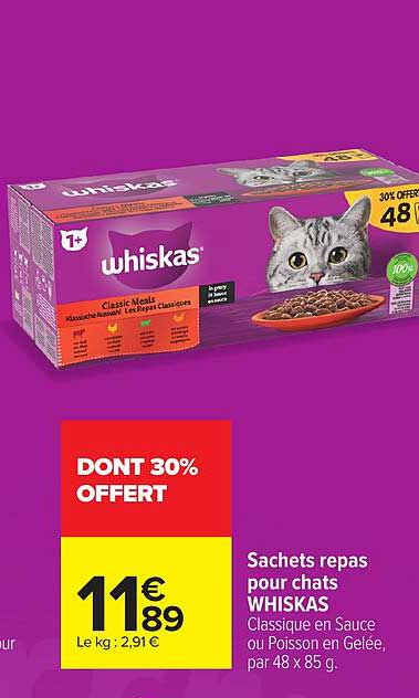 Sachets repas pour chats WHISKAS Classic en Sauce ou Poisson en Gelée, par 48 x 85 g.