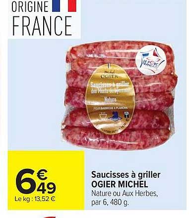 Saucisses à griller OGIER MICHEL Nature ou Aux Herbes, par 6, 480 g.