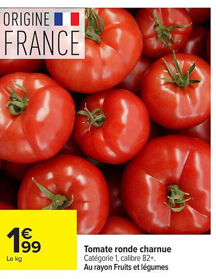 Tomate ronde charnue
