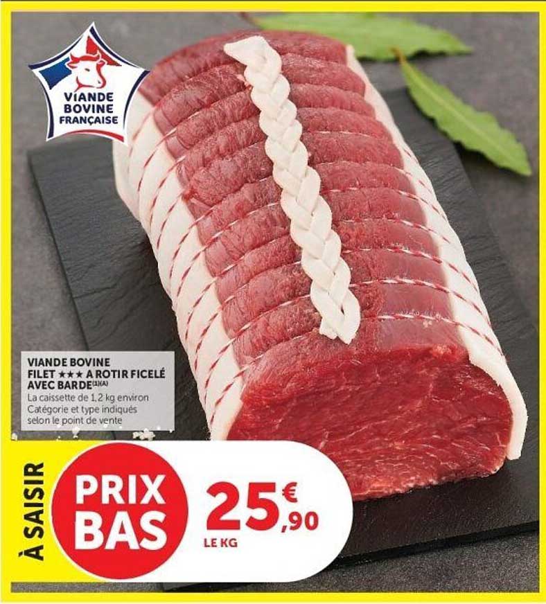 VIANDE BOVINE FILET *** A ROTIR FICELE AVEC BARDE(1A)