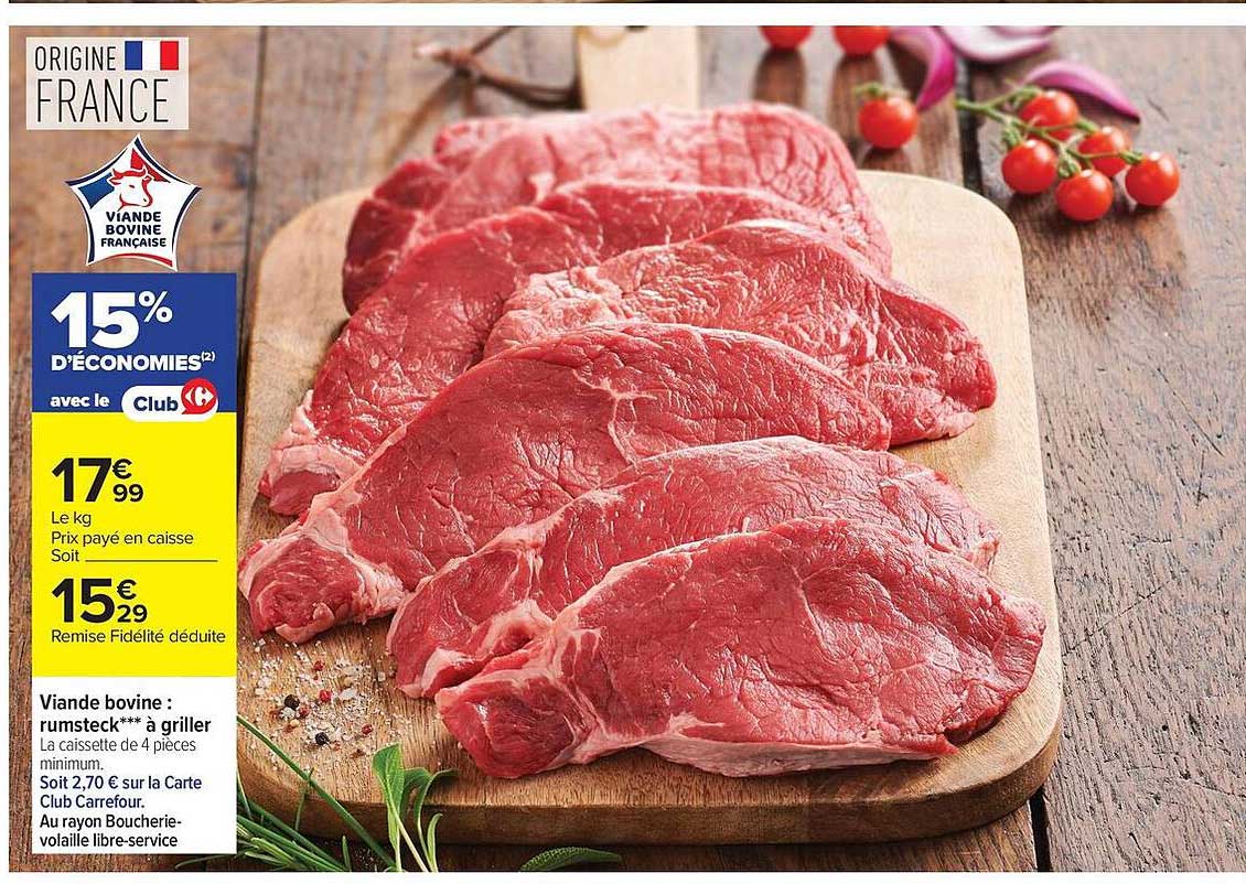Viande bovine : rumsteck*** à griller