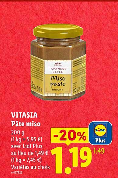 VITASIA Pâte miso 200 g (1 kg = 5,95 €) avec Lidl Plus au lieu de 1,49 € (1 kg = 7,45 €) Variétés au choix n°157326