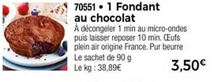 1 Fondant au chocolat