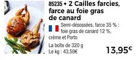 2 Cailles farcies, farce au foie gras de canard