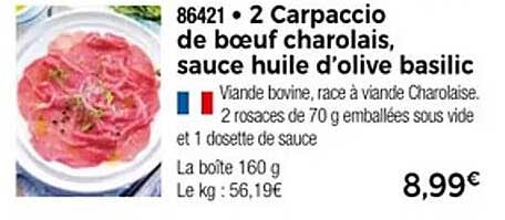 2 Carpaccio de bœuf charolais, sauce huile d’olive basilic