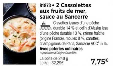 2 Cassolettes aux fruits de mer, sauce au Sancerre