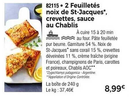 2 Feuilletés noix de St-Jacques*, crevettes, sauce au Chablis