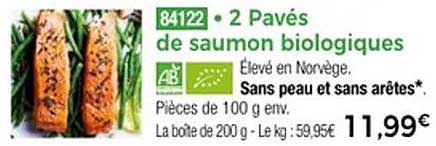 2 Pavés de saumon biologiques