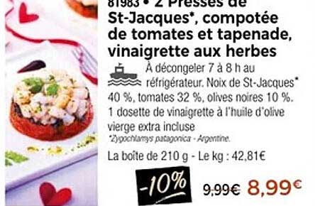 2 Pressés de St-Jacques, compotée de tomates et tapenade, vinaigrette aux herbes