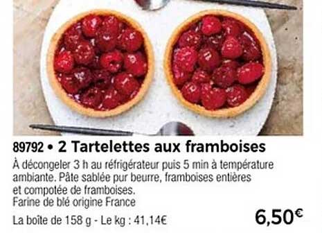 2 Tartelettes aux framboises