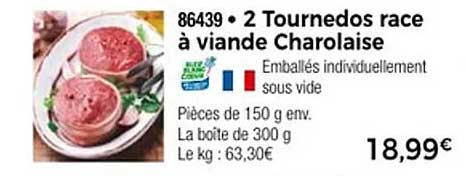 2 Tournedos race à viande Charolaise