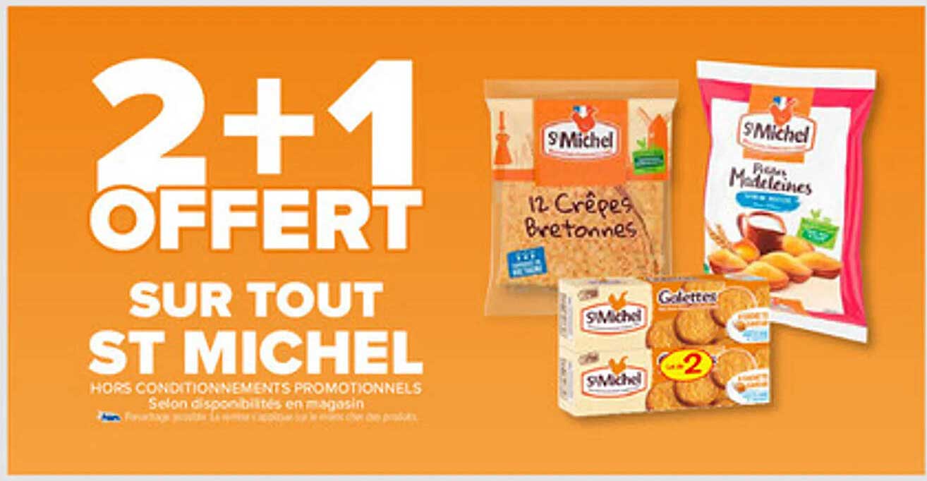 2+1 OFFERT SUR TOUT ST MICHEL