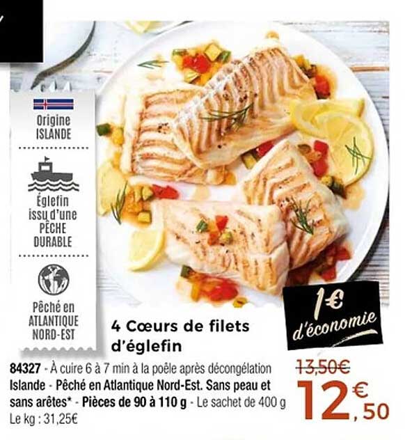 4 Cœurs de filets d’églefin