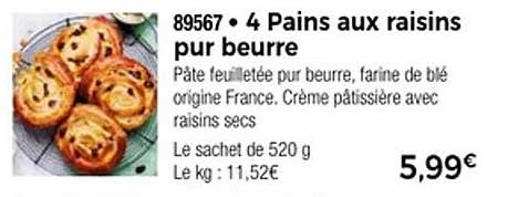 4 Pains aux raisins pur beurre