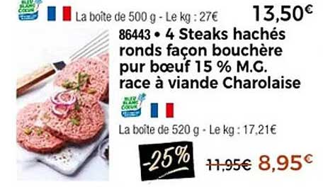 4 Steaks hachés ronds façon bouchère pur bœuf 15 % M.G. race à viande Charolaise