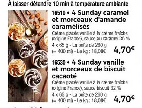 4 Sunday caramel et morceaux d'amande caramélisés, 4 Sunday vanille et morceaux de biscuit cacaoé