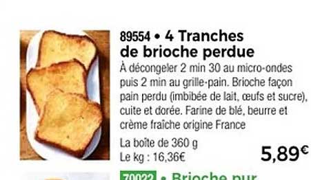4 Tranches de brioche perdue