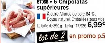 6 Chipolatas supérieures