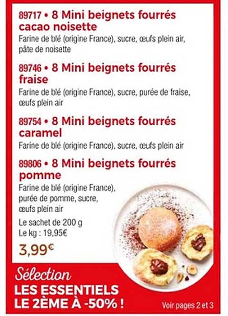 8 Mini beignets fourrés caca0 noisette, 8 Mini beignets fourrés fraise, 8 Mini beignets fourrés caramel, 8 Mini beignets fourrés pomme