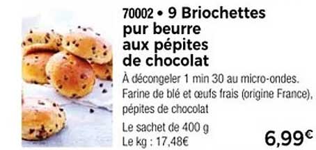 9 Briochettes pur beurre aux pépites de chocolat