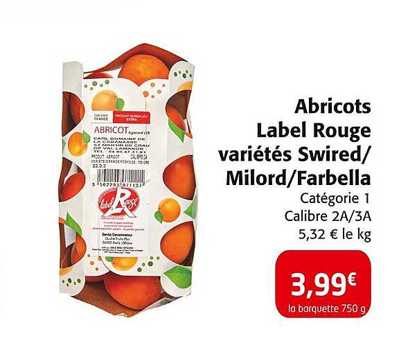 Abricots Label Rouge variétés Swired/Milord/Farabella