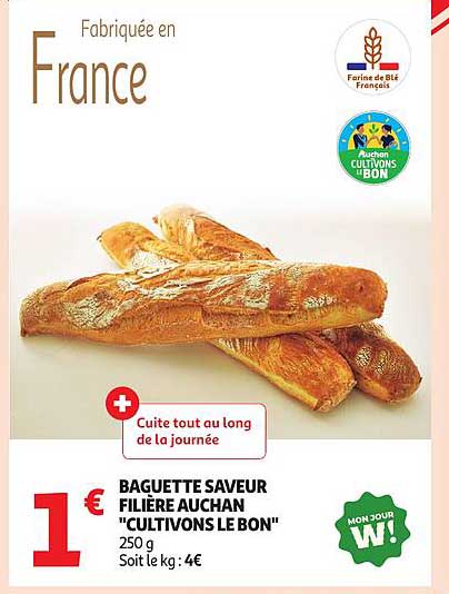 BAAGUETTE SAVEUR FILIÈRE AUCHAN "CULTIVONS LE BON"