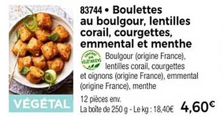 Bouletettes au boulgour, lentilles corail, courgettes, emmental et menthe