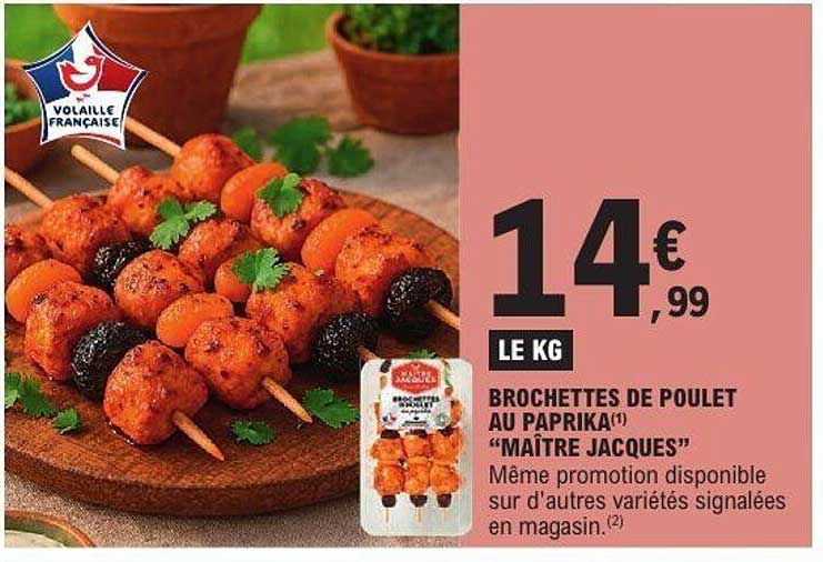 BROCHETTES DE POULET AU PAPRIKA "MAÎTRE JACQUES"