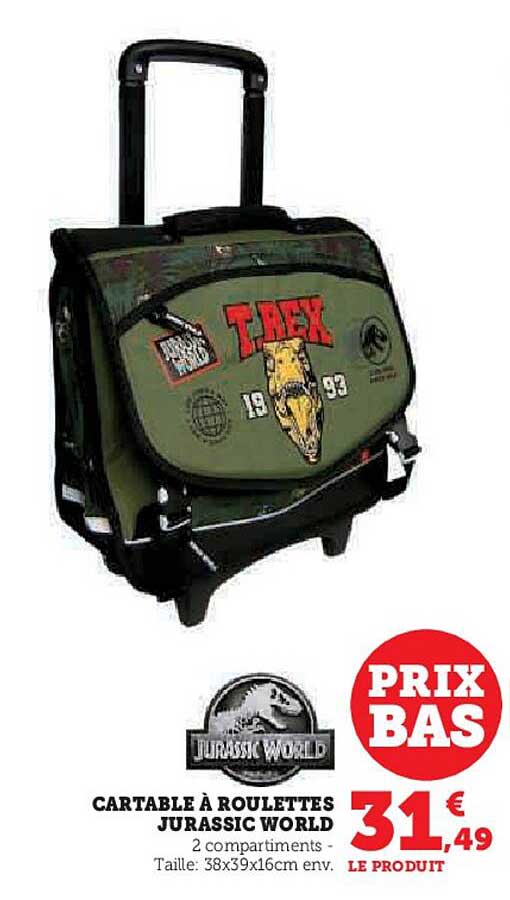 CARTABLE À ROULETTES JURASSIC WORLD