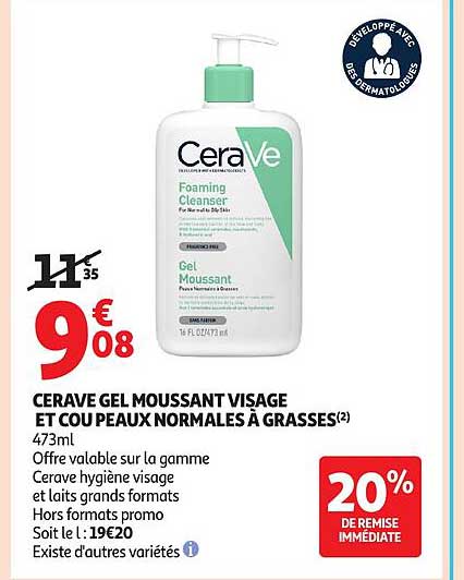 CERAVE GEL MOUSSANT VISAGE ET COU PEAUX NORMALES À GRASSES